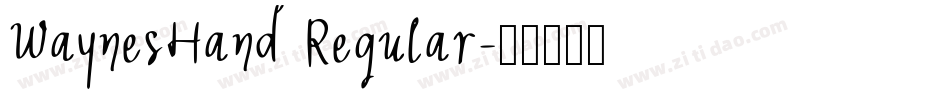 WaynesHand Regular字体转换